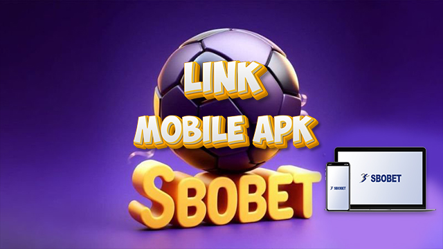 Link Sbobet Mobile Apk