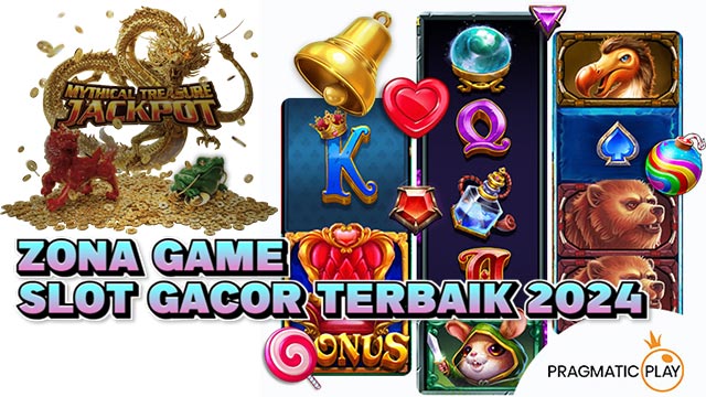 Zona Game Slot Gacor Terbaik 2024